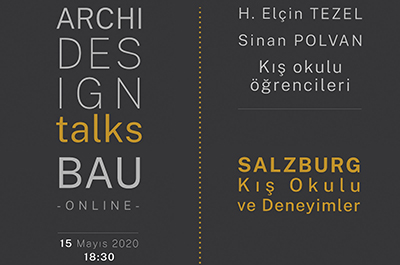 Archi Design Talks BAU Online - Salzburg Winter School and Experiences